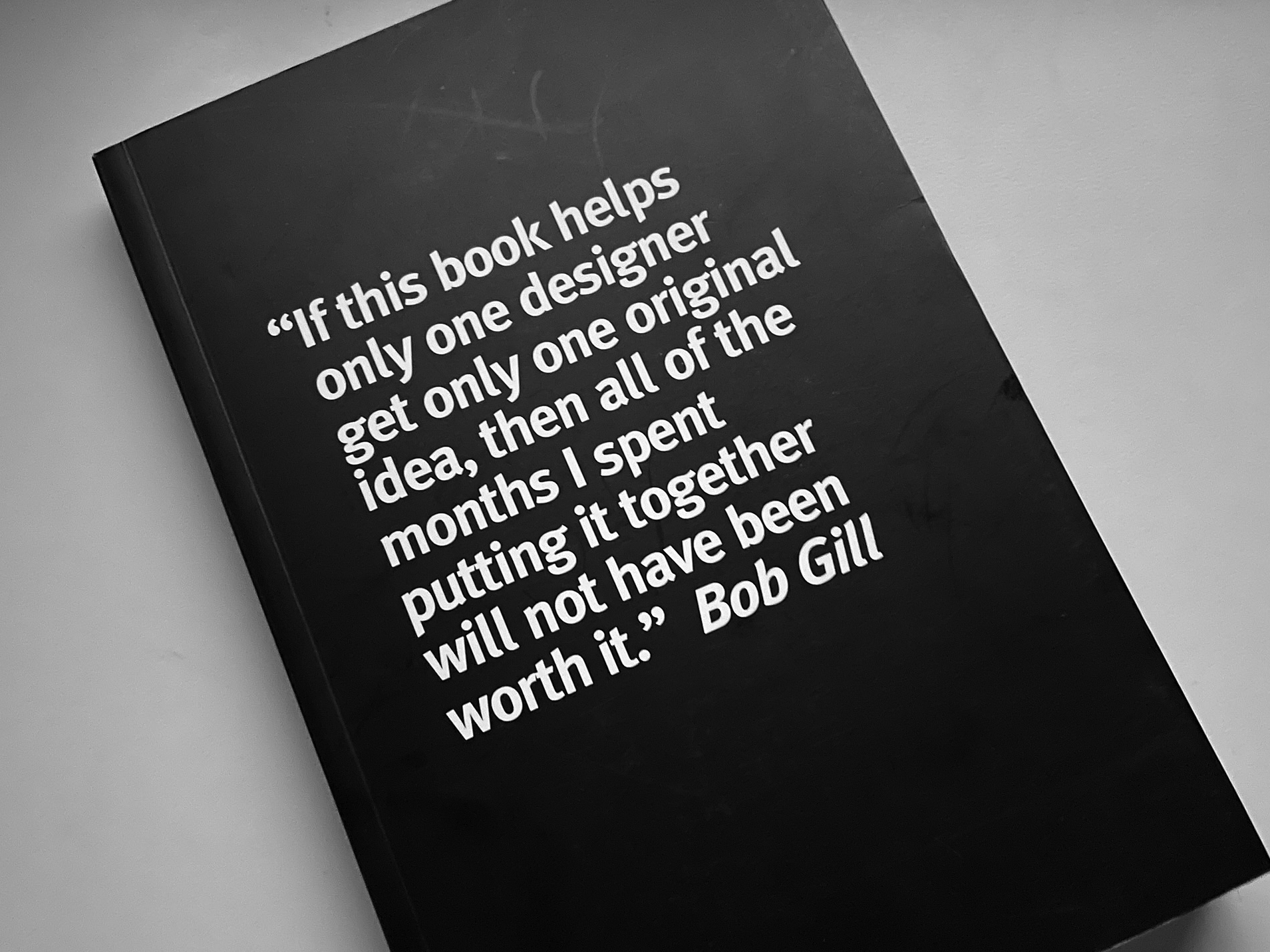 Quote on the cover of Unspecial Effects for Graphic Designers by Bob Gill